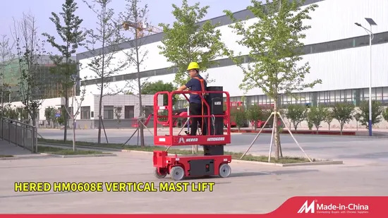 Hm0608e Hered Lifting Equipment Aerial Work Platform Vertical Mast Lift